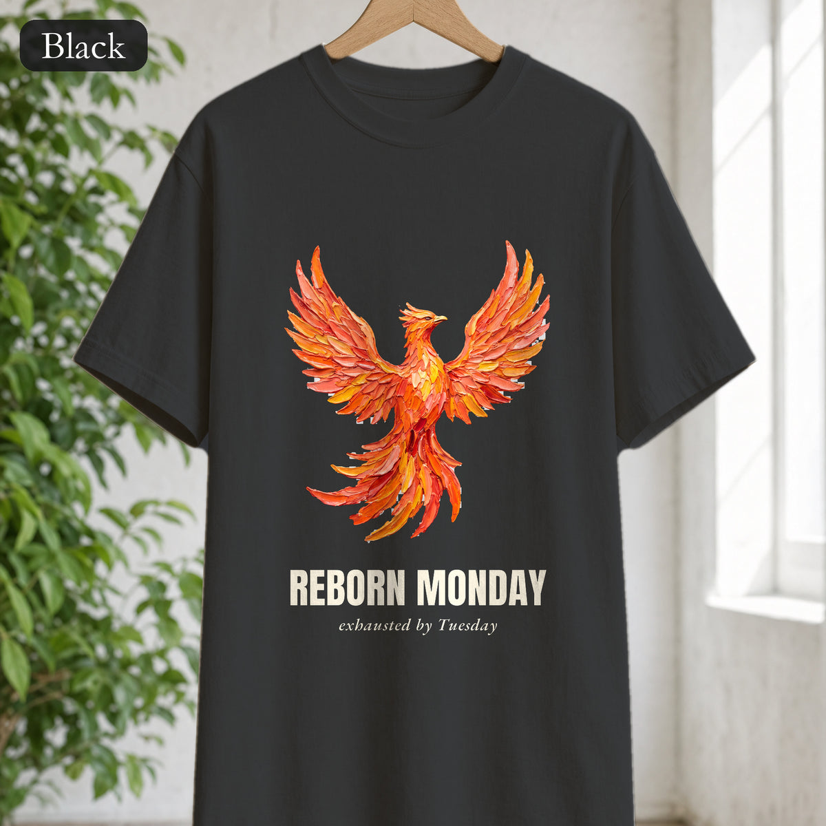 Reborn Monday Exhausted by Tuesday Shirt, Funny Phoenix Tee, Work Week Humor Gift, Painterly Fantasy Sweatshirt