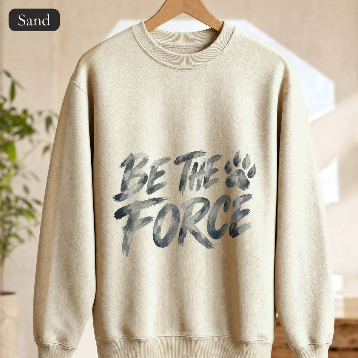 Be The Force Shirt, Camo Motivational Tee, Inspirational Encouragement Gift, Positive Vibes Paw Print Sweatshirt