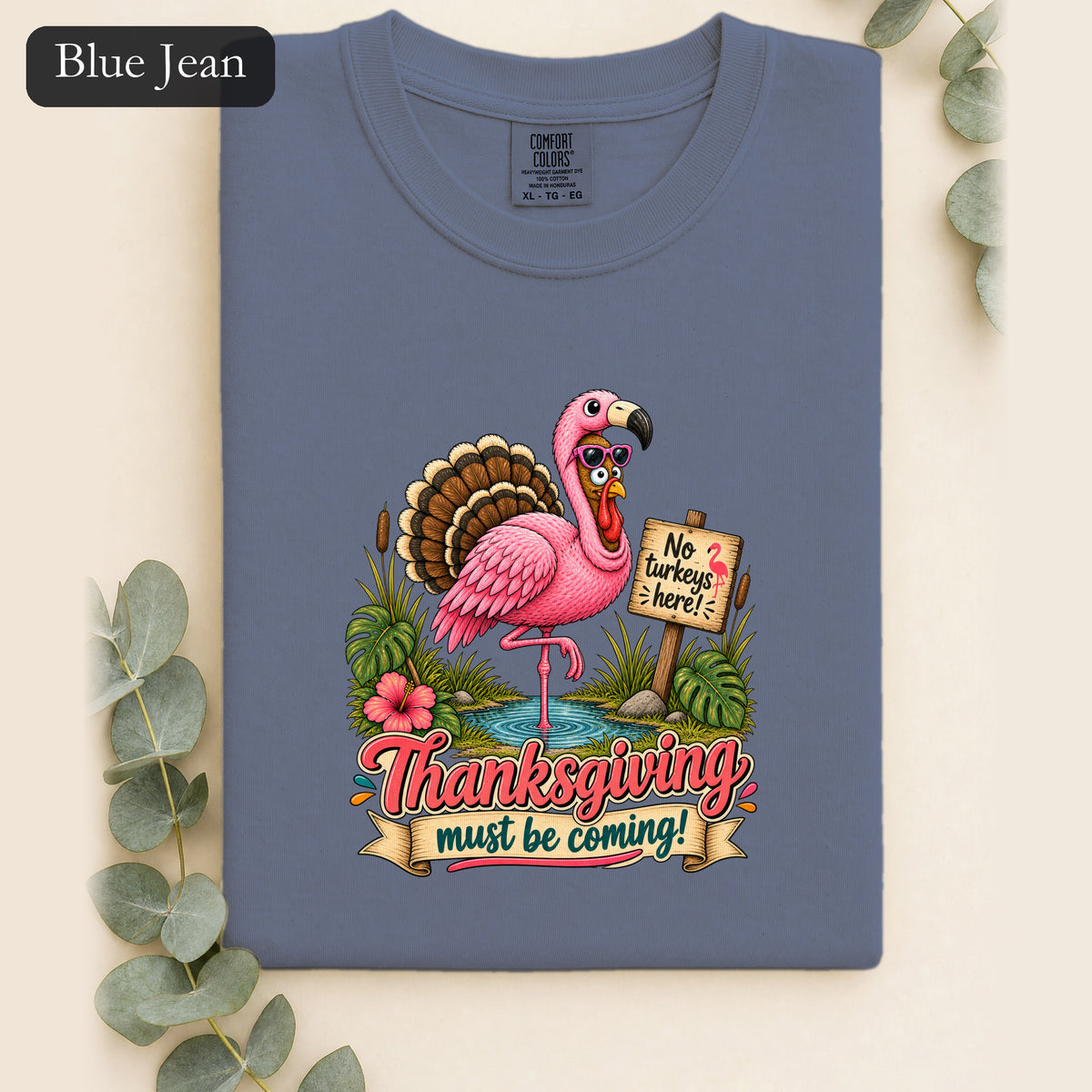 Turkey Thanksgiving must be coming Shirt | Holiday Tee