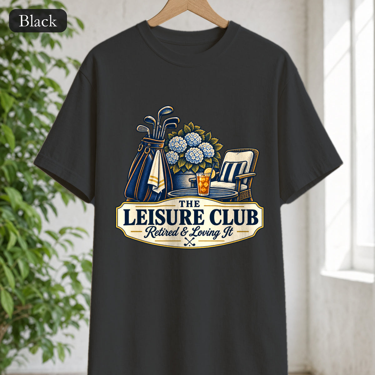 Leisure Club Shirt, Retired and Loving It, Golf and Relaxation Tee, Funny Retirement Gift