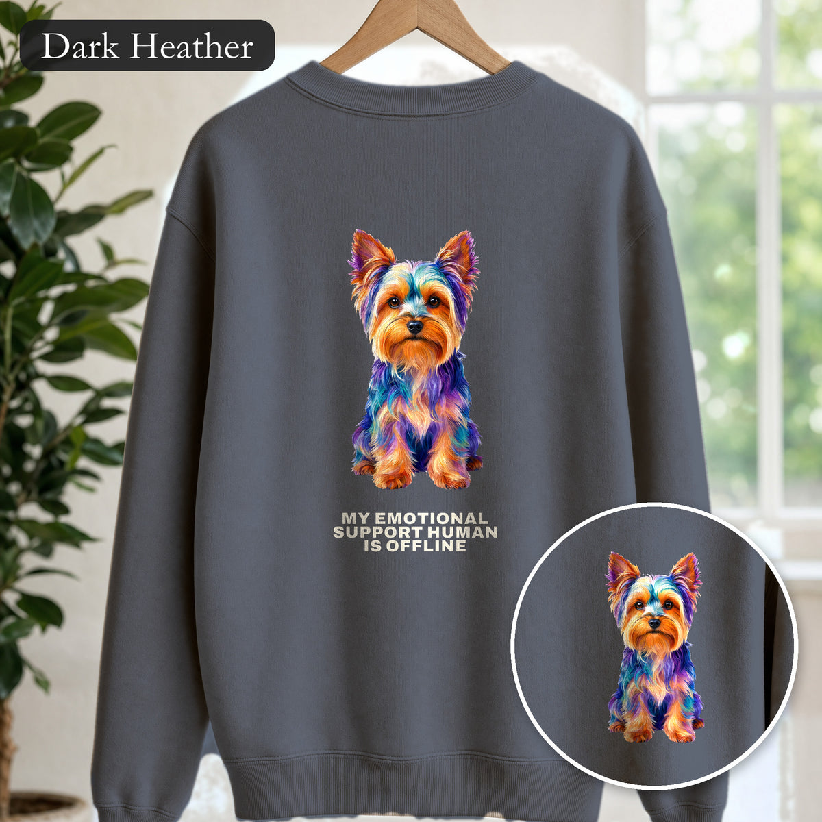 Yorkie Shirt, My Emotional Support Human Is Offline Tee, Funny Yorkshire Terrier Dog Mom Gift, Dog Lover Sweatshirt