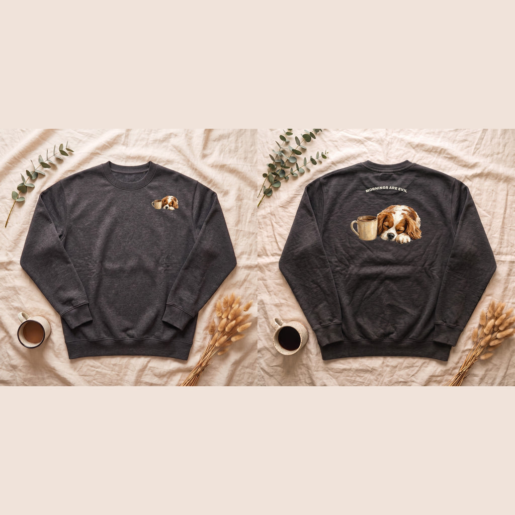 Mornings Are Evil Shirt, Funny Lazy Dog Coffee Tee, Not a Morning Person Gift, Painterly Dog Lover Sweatshirt