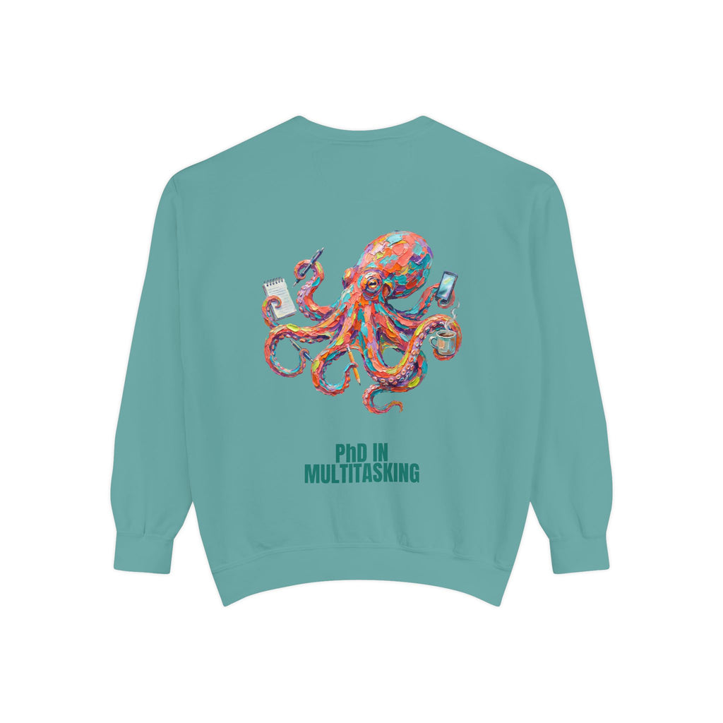 PhD in Multitasking Shirt, Funny Octopus Tee, Busy Mom Boss Gift, Painterly Ocean Humor Sweatshirt