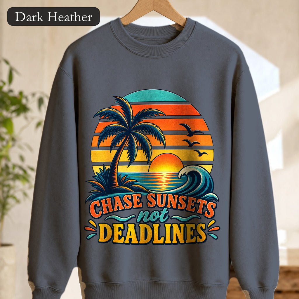 Chase Sunsets Not Deadlines Sweatshirt | Palm Tree Sunset Crewneck