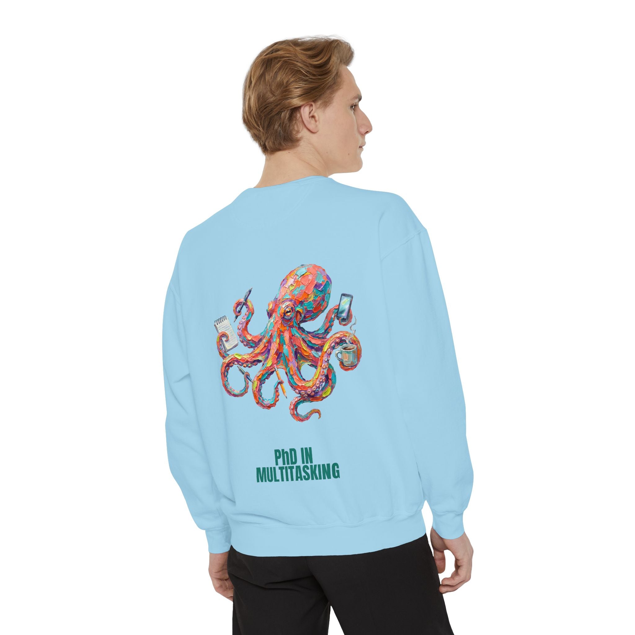 PhD in Multitasking Shirt, Funny Octopus Tee, Busy Mom Boss Gift, Painterly Ocean Humor Sweatshirt