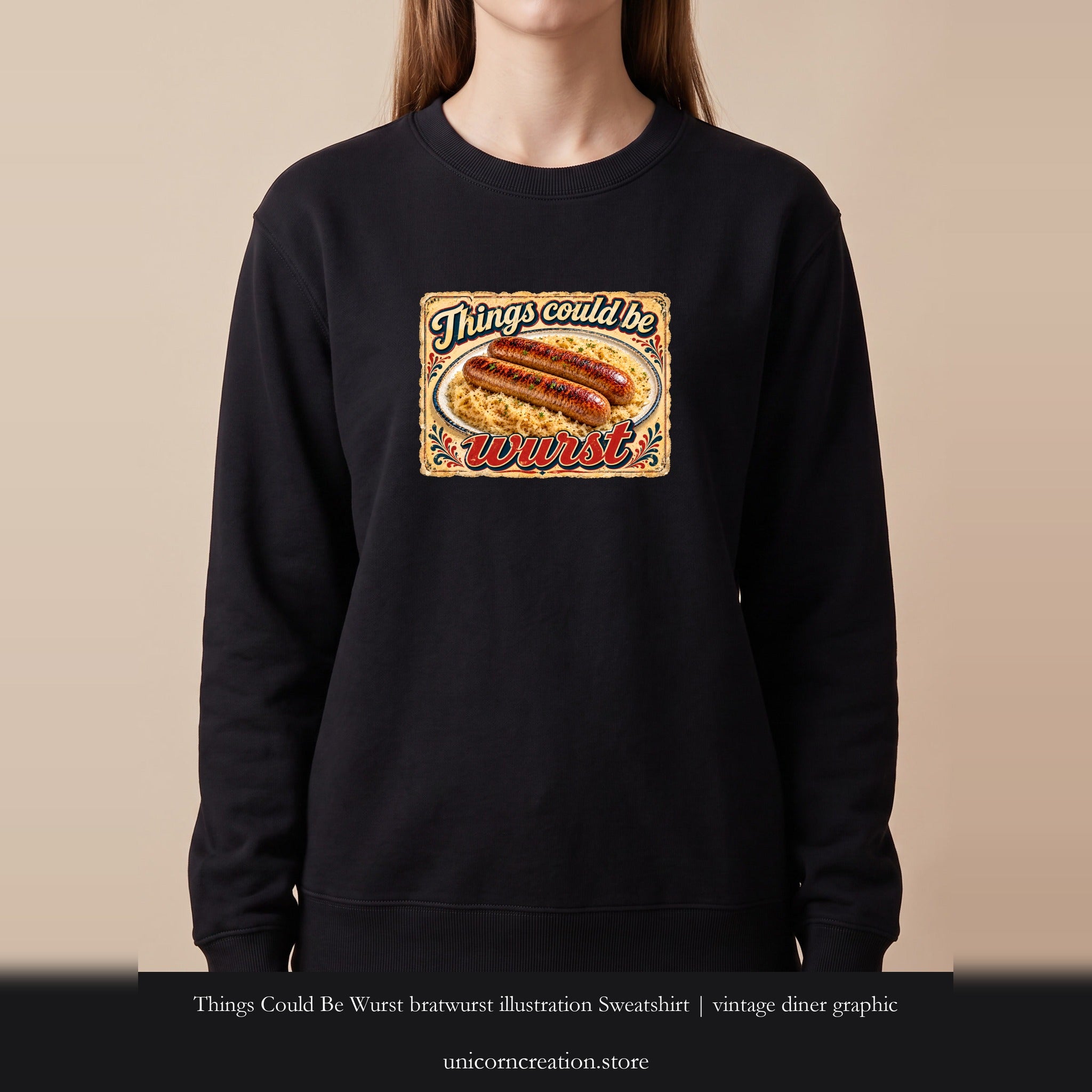 Things Could Be Wurst bratwurst illustration Sweatshirt | vintage diner graphic