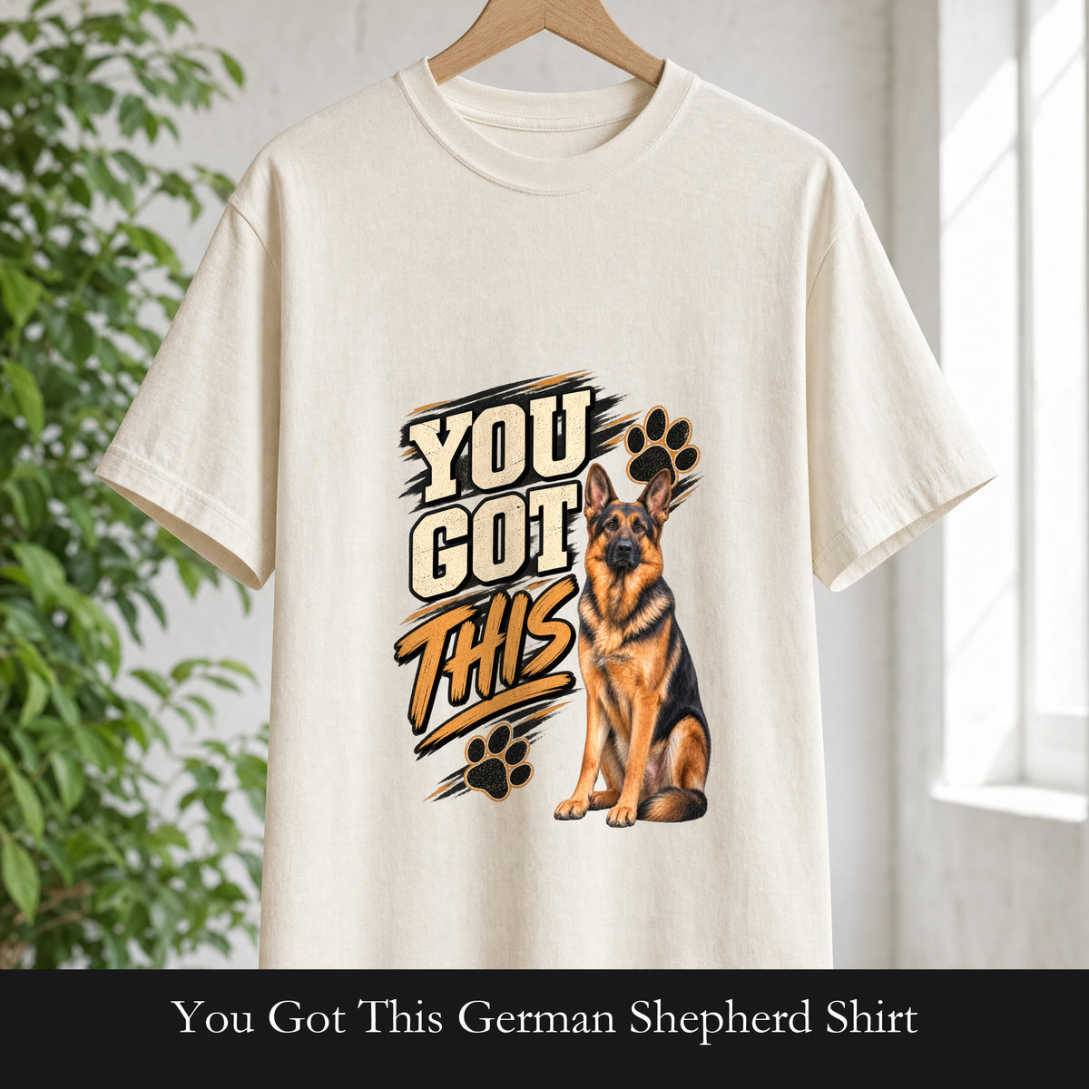 You Got This German Shepherd Shirt, GSD Dog Lover Motivational Tee, Encouragement Dog Mom Gift, Painterly Dog Shirt