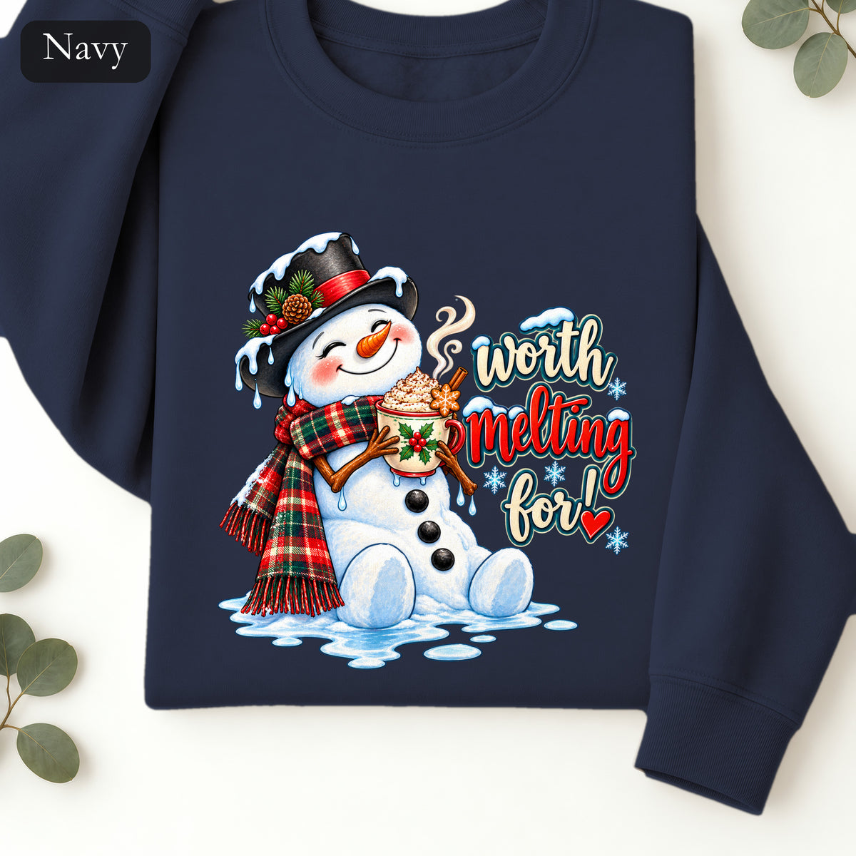 Worth melting for -Snowman with with cocoa Sweatshirt | Christmas Holiday Snowman Crewneck