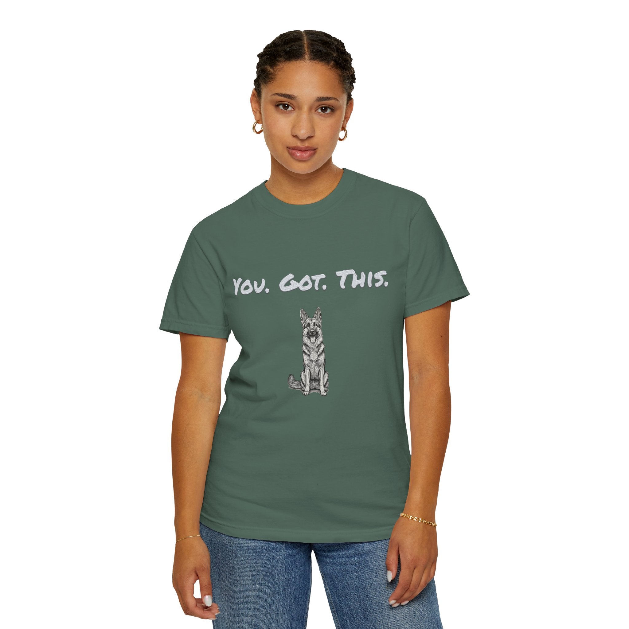 You Got This T-Shirt — Encouragement with German Shepherd