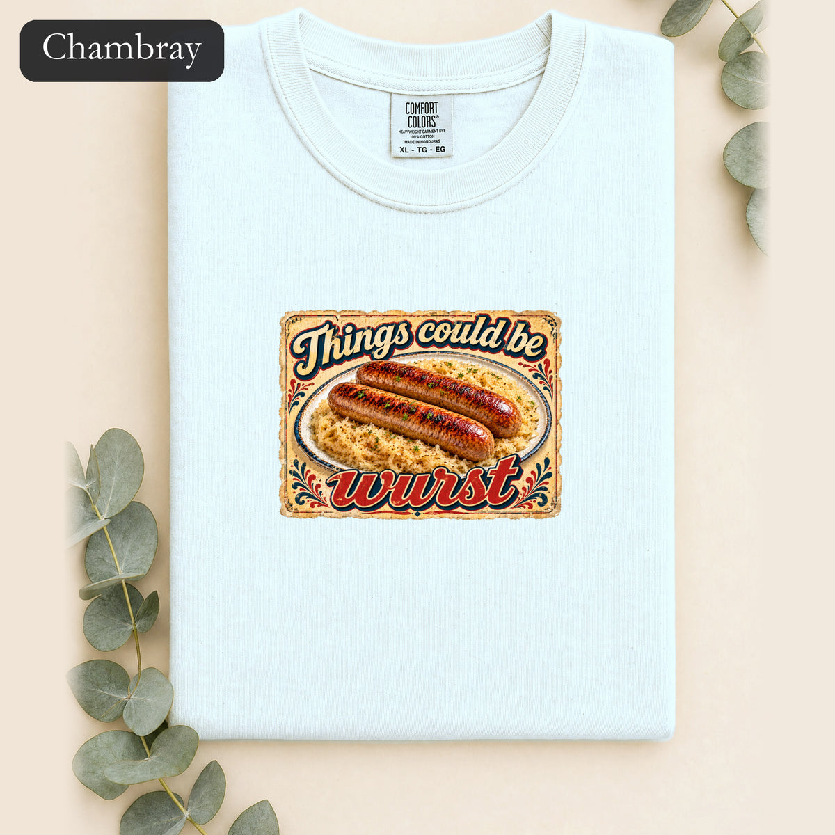 Things Could Be Wurst bratwurst illustration Shirt | vintage diner graphic