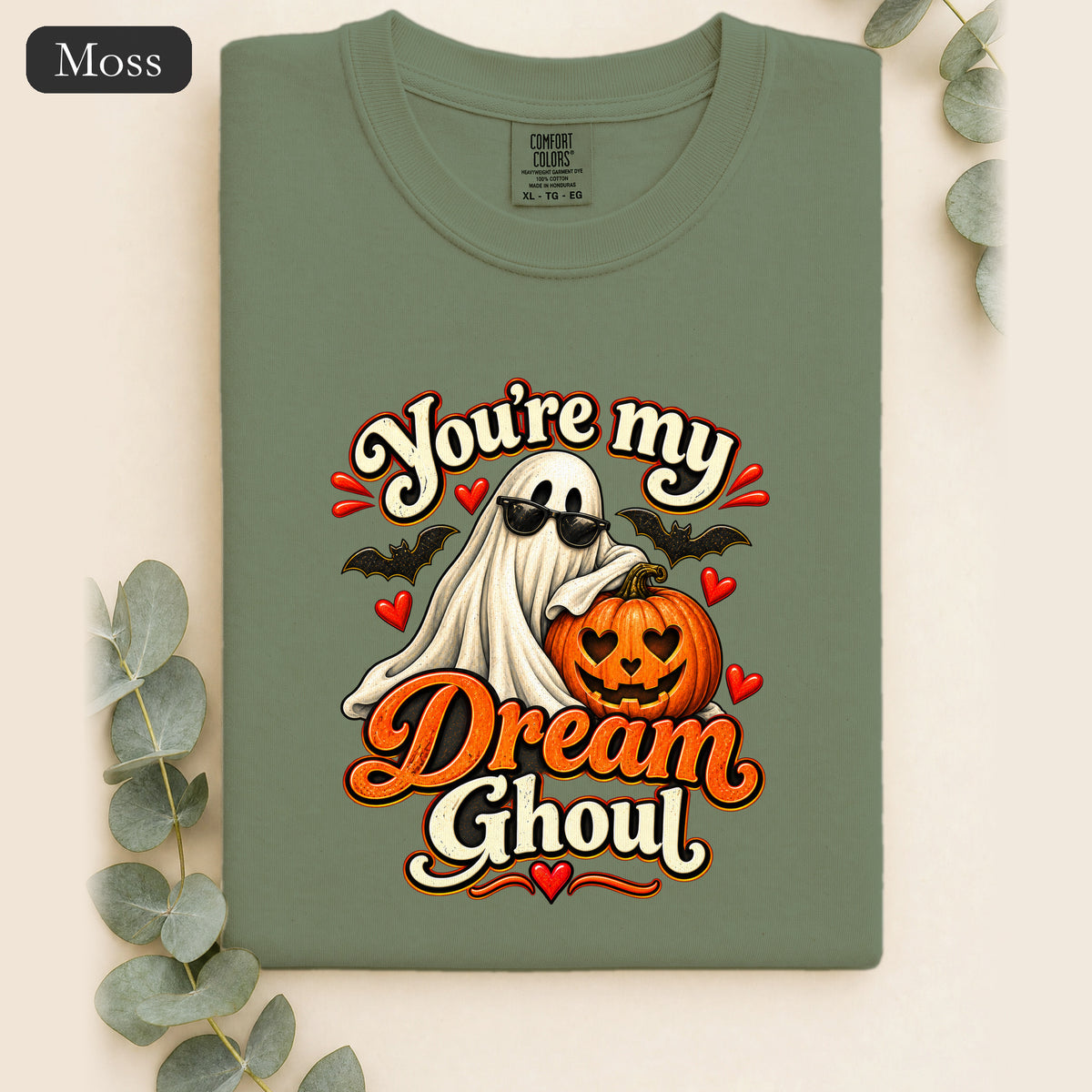 You're My Dream Ghoul Shirt | Halloween Ghost Pumpkin Love