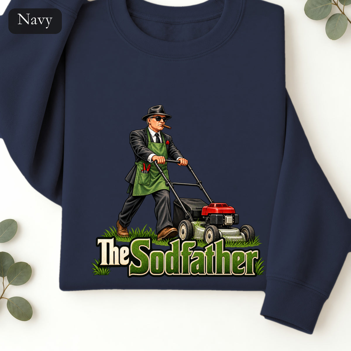 The Sodfather lawn mower illustration Sweatshirt | Gardening humor