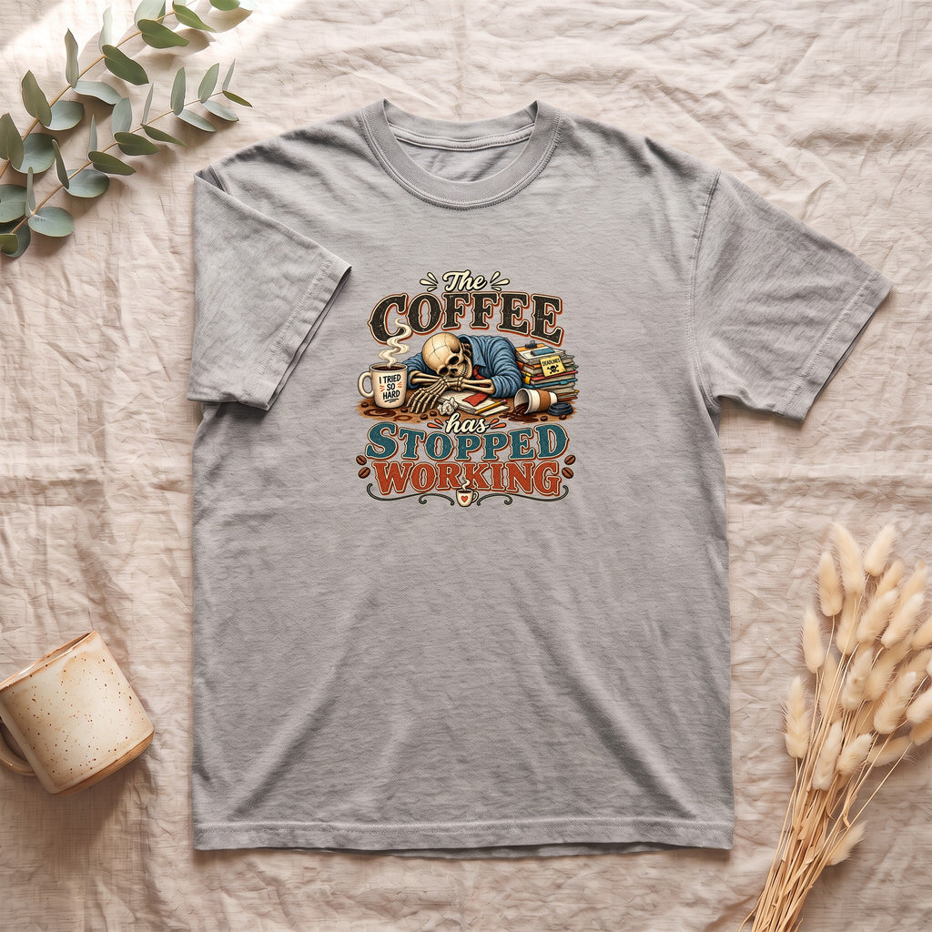 The Coffee Has Stopped Working Shirt | Sleeping Skull Coffee Design