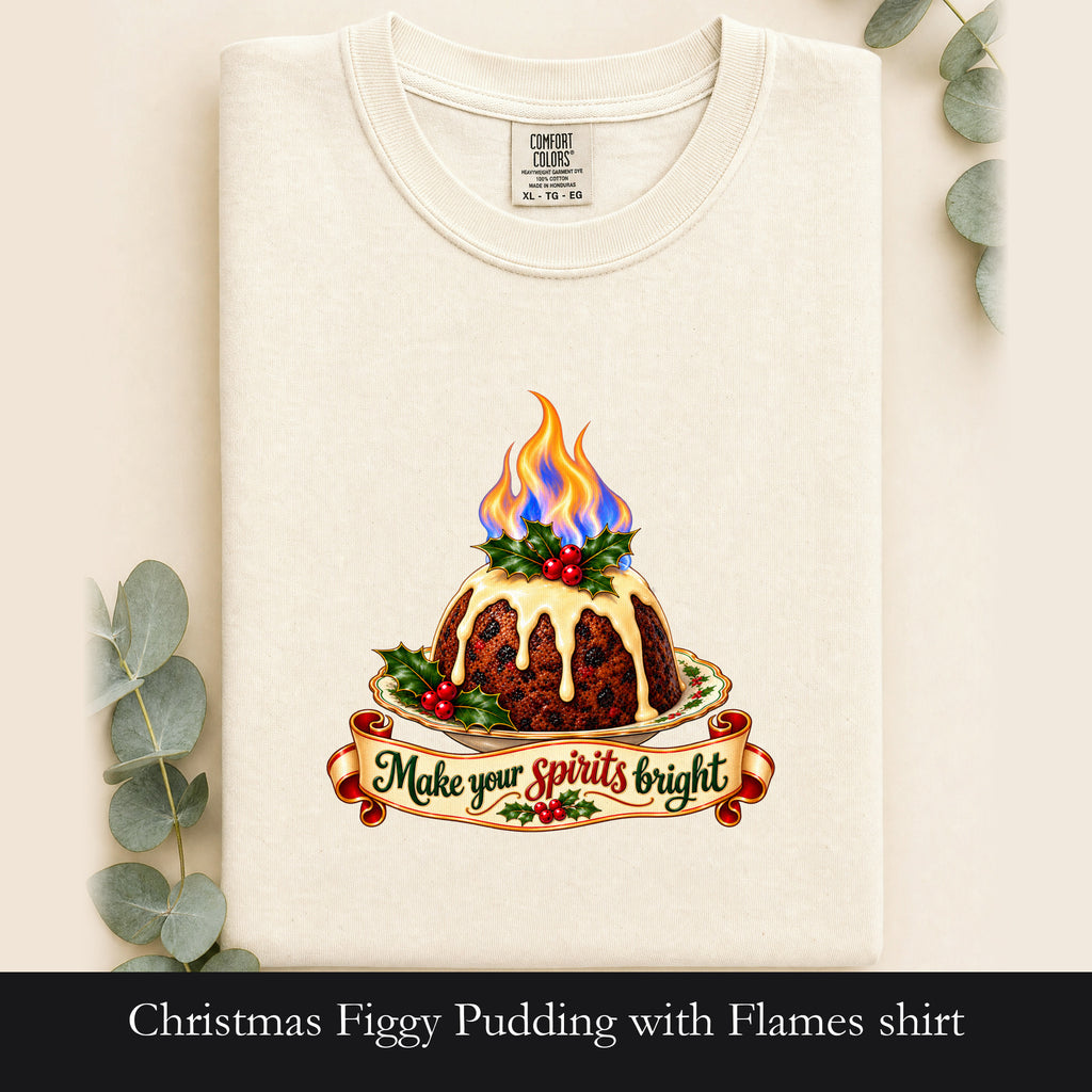 Christmas Figgy Pudding with Flames shirt | Holiday Dessert Illustration