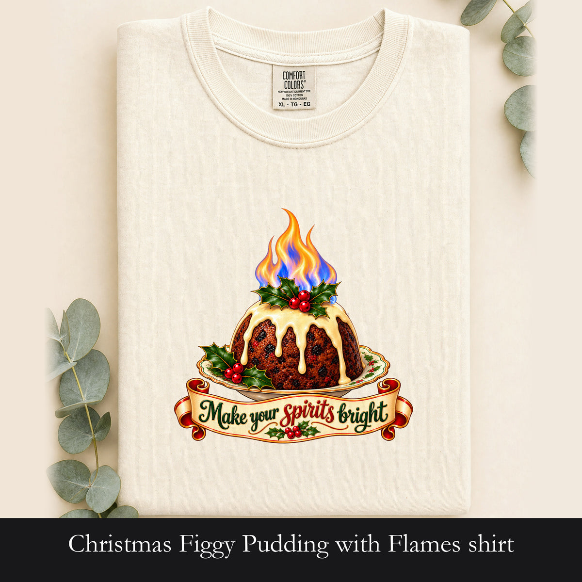 Christmas Figgy Pudding with Flames shirt | Holiday Dessert Illustration