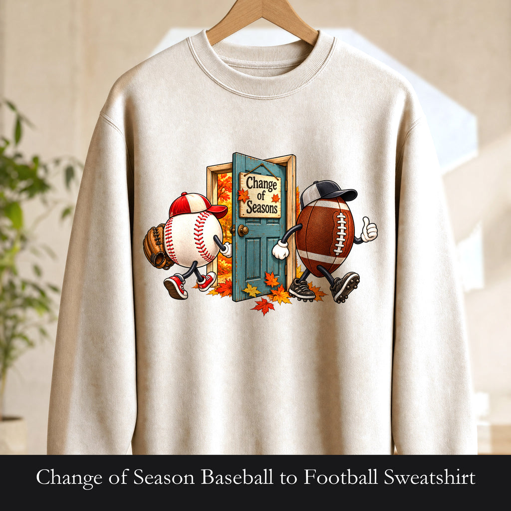 Change of Season Baseball to Football Sweatshirt | Fall Sports