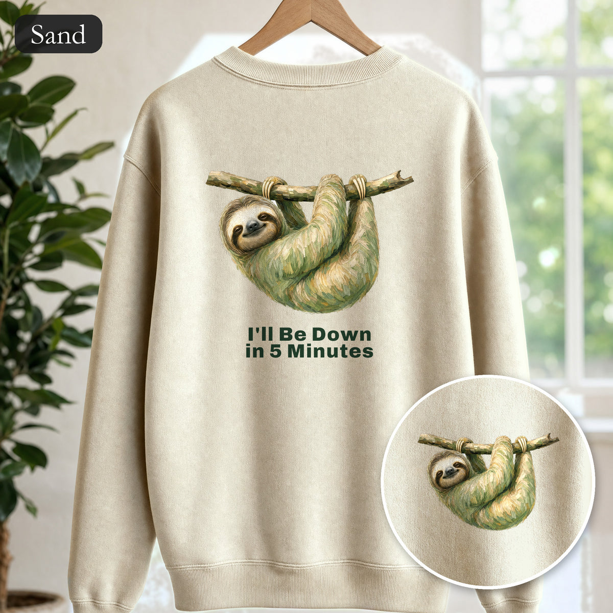 Sloth Shirt, I'll Be Down in 5 Minutes Tee, Funny Lazy Sloth Gift, Painterly Introvert Sweatshirt