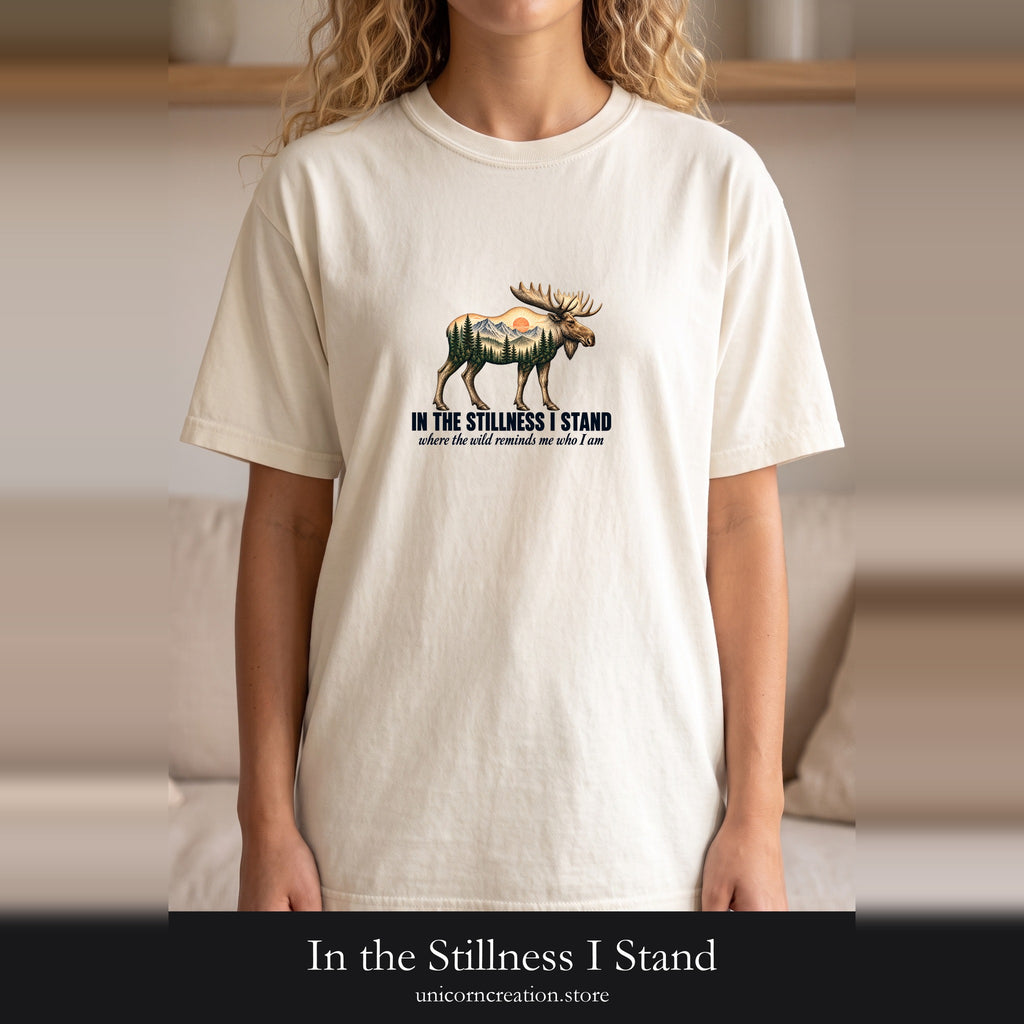 In the Stillness I Stand Shirt, Moose Double Exposure Tee, Mountain Wilderness Camping Gift, Woodland Nature Sweatshirt