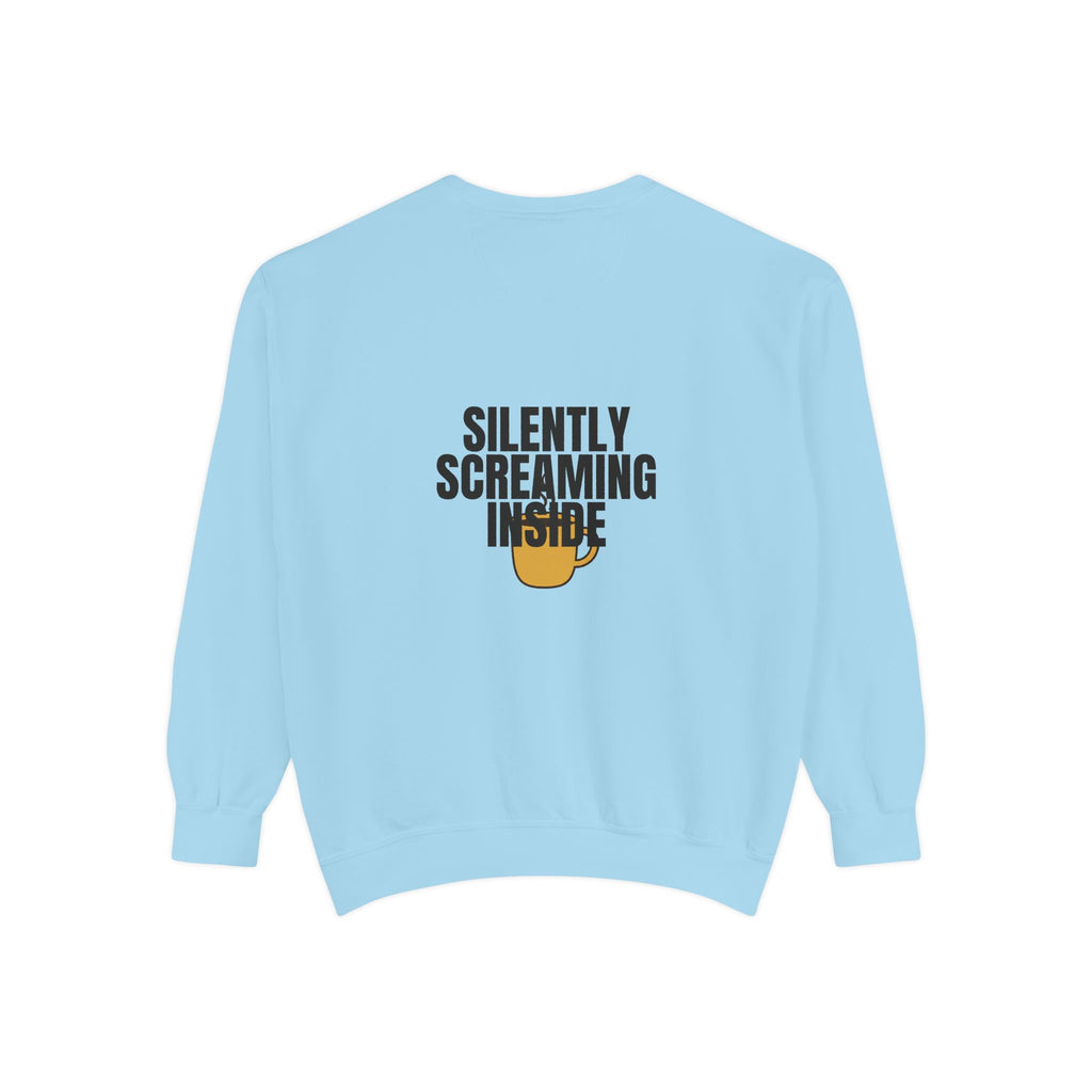 Silently Screaming Inside Shirt, Funny Sarcastic Tee, Coffee Lover Gift, Introvert Humor Sweatshirt