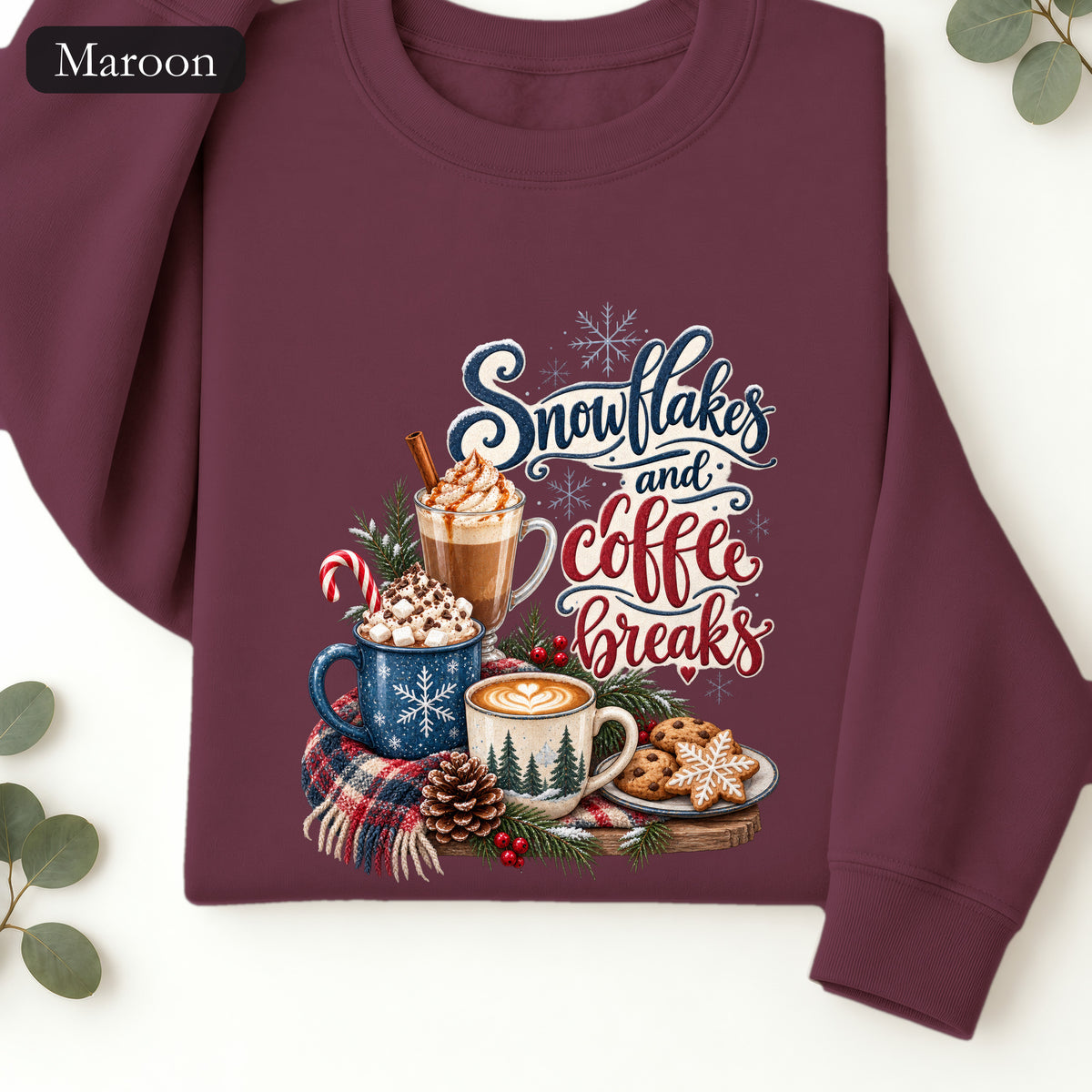 Snowflakes and Coffee Break Sweatshirt | Winter Hot Cocoa Mug Design