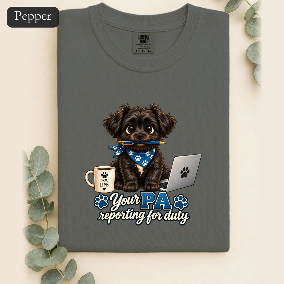 Yorkie PA Reporting For Duty Shirt | Personal Assistant Paw Print