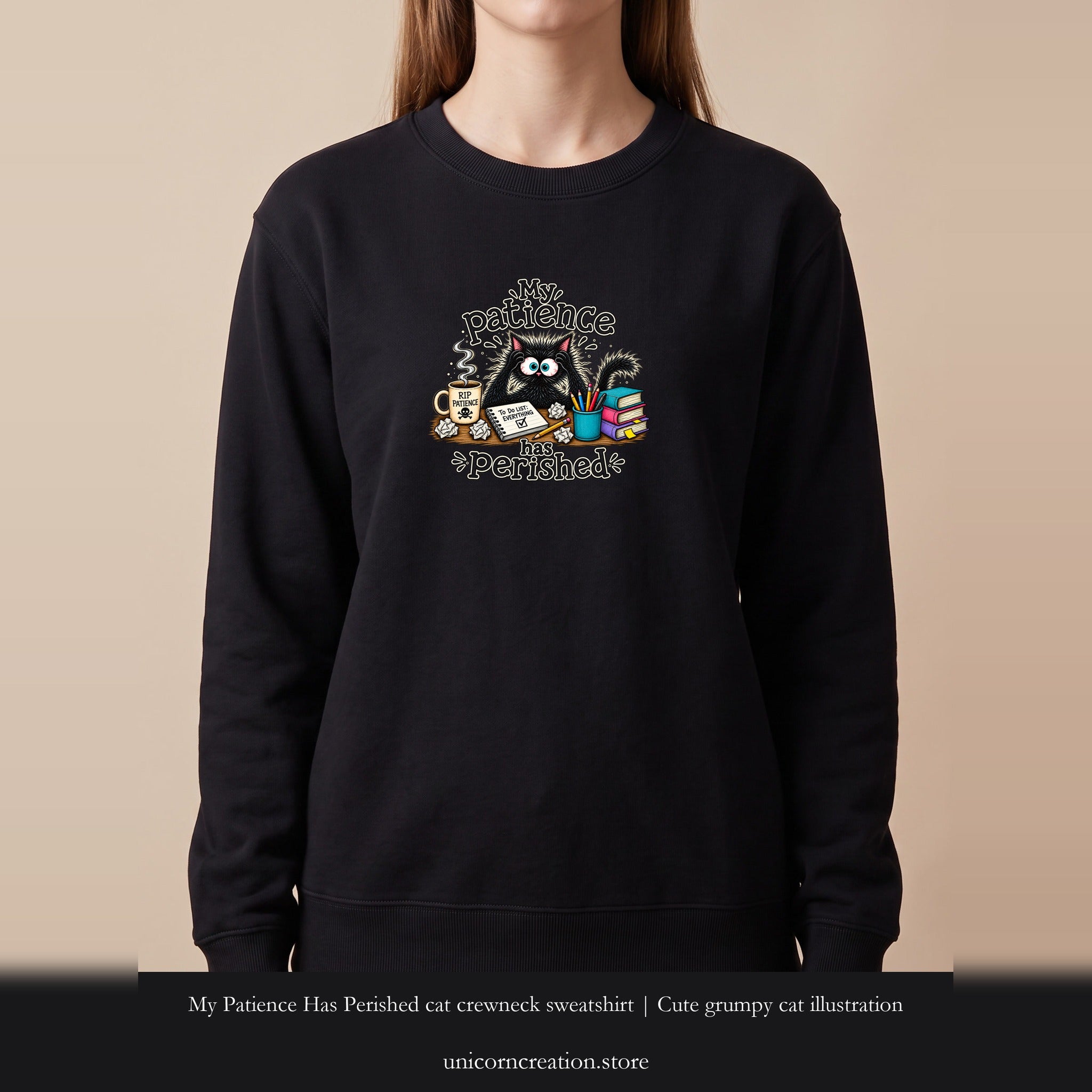 My Patience Has Perished cat crewneck sweatshirt | Cute grumpy cat illustration, coffee and books