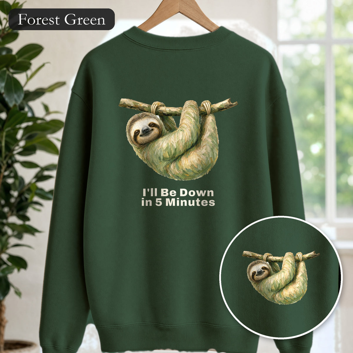 Sloth Shirt, I'll Be Down in 5 Minutes Tee, Funny Lazy Sloth Gift, Painterly Introvert Sweatshirt