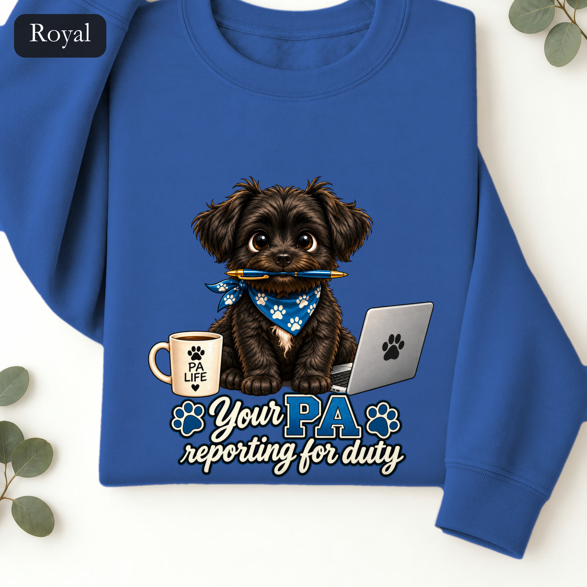 Yorkie PA Reporting For Duty Sweatshirt | Personal Assistant Paw Print