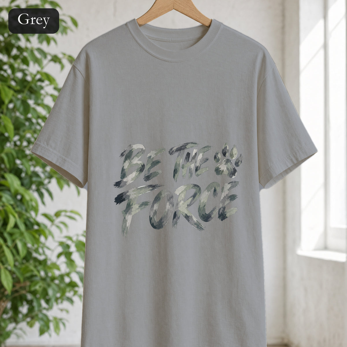 Be The Force Shirt, Camo Motivational Tee, Inspirational Encouragement Gift, Positive Vibes Paw Print Sweatshirt