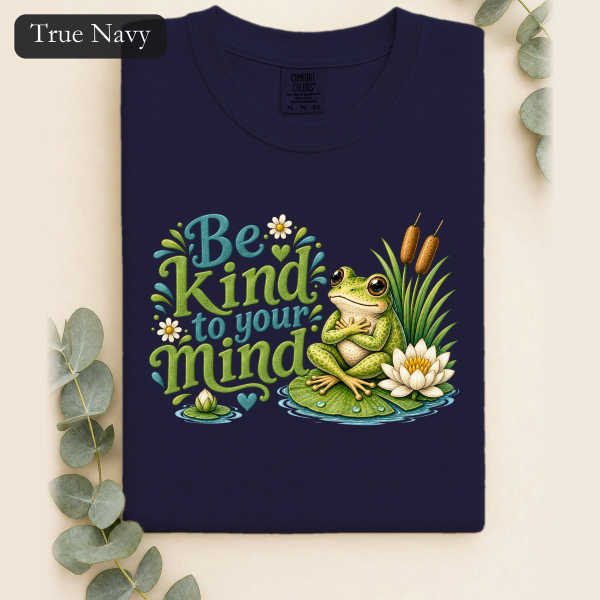 Be Kind To Your Mind Shirt, Cute Frog Tee, Mental Health Awareness Gift, Kawaii Frog Shirt