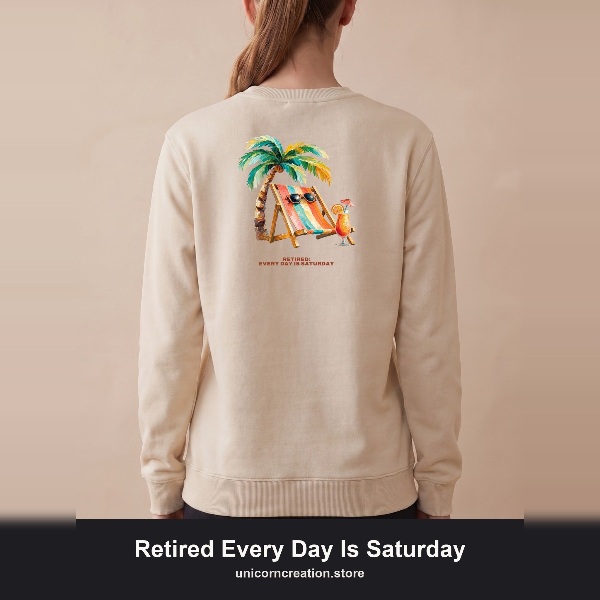 Retired Every Day Is Saturday Shirt, Funny Retirement Tee, Retirement Party Gift, Beach Relax Sweatshirt