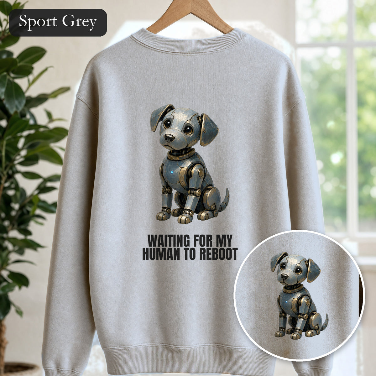 Waiting for My Human to Reboot Shirt, Funny Robot Dog Tee, Tech Programmer Gift, Sci-Fi AI Humor Sweatshirt