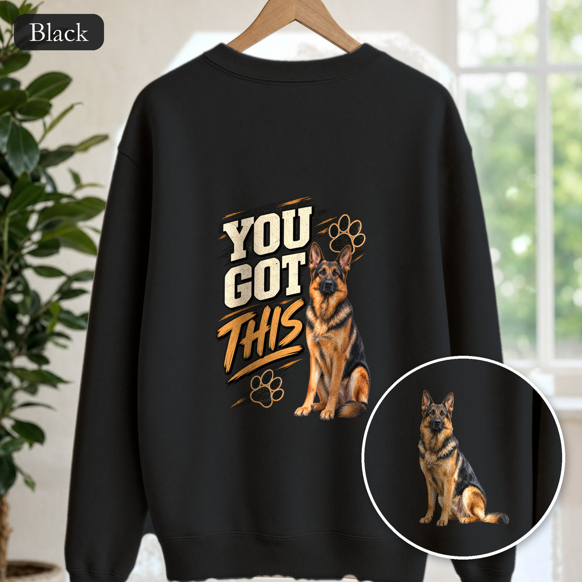 You Got This German Shepherd Shirt, GSD Dog Lover Motivational Tee, Encouragement Dog Mom Gift, Painterly Dog Sweatshirt