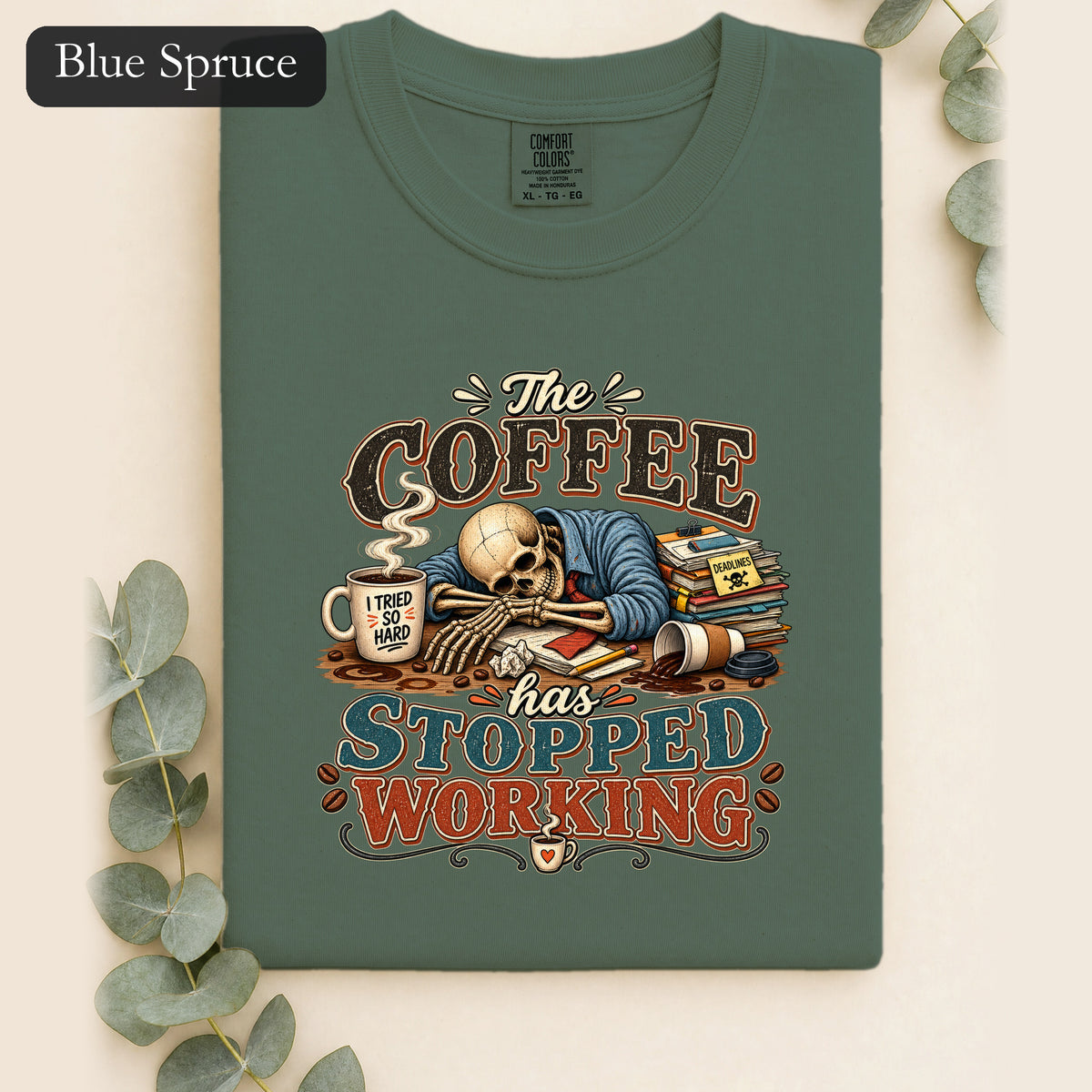 The Coffee Has Stopped Working Shirt | Sleeping Skull Coffee Design