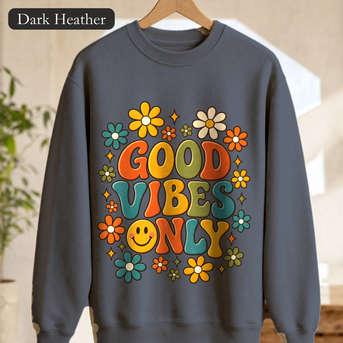 Good Vibes Only Shirt, Retro Groovy Tee, 70s Aesthetic Gift, Positive Affirmation Sweatshirt
