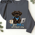 Yorkie PA Reporting For Duty Sweatshirt | Personal Assistant Paw Print