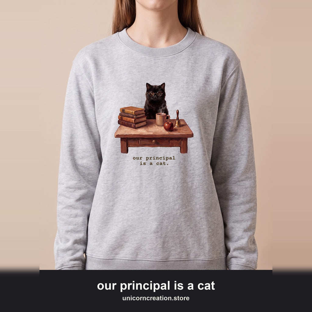 Our Principal Is A Cat Sweatshirt, Funny Homeschool Mom Crewneck, Homeschool Family Cat Sweatshirt, Homeschool Gift