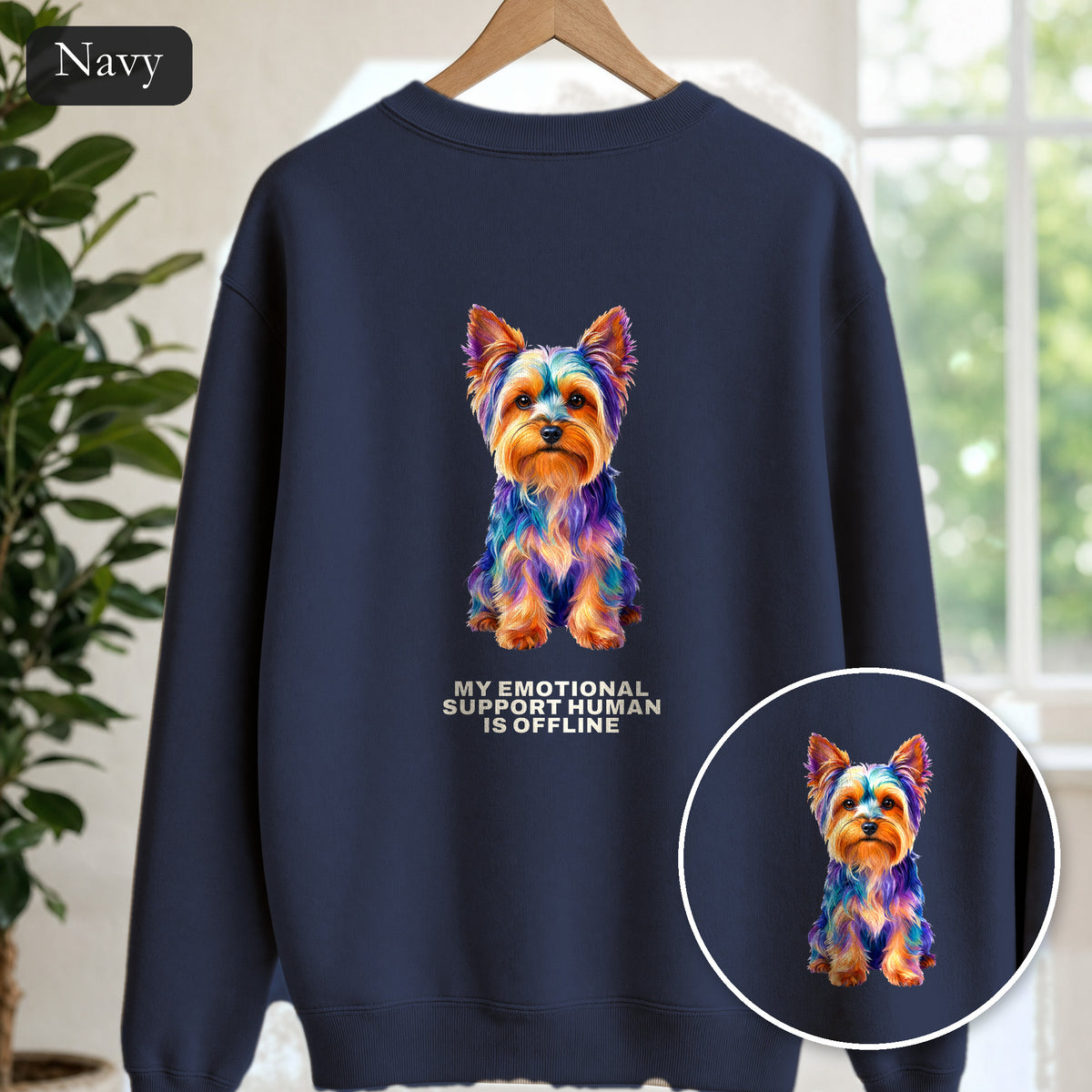 Yorkie Shirt, My Emotional Support Human Is Offline Tee, Funny Yorkshire Terrier Dog Mom Gift, Dog Lover Sweatshirt