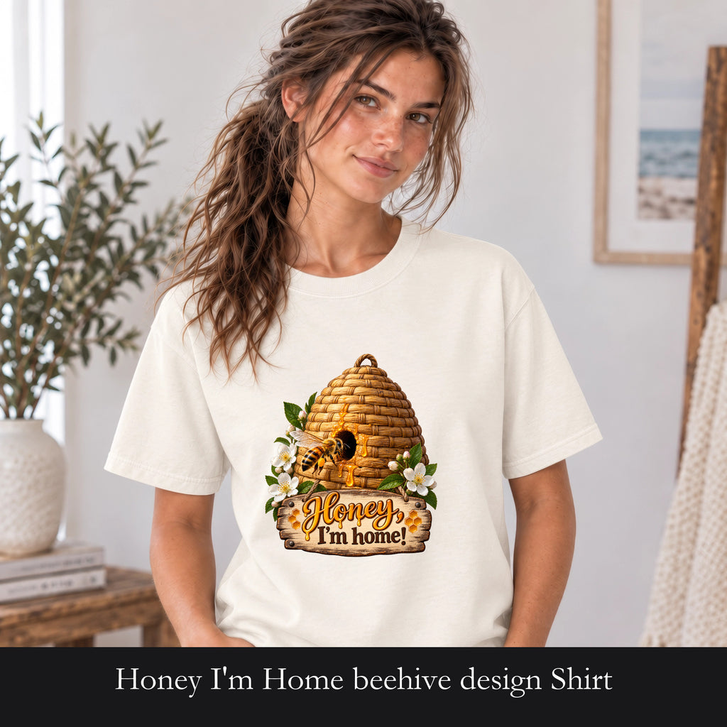 Honey I'm Home beehive design Shirt | bee floral graphic