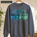 Currently Unsupervised Sweatshirt, Funny Watercolor Sarcastic Crewneck, Chaotic Adult Humor Sweatshirt, Gift for a Troublemaker Friend