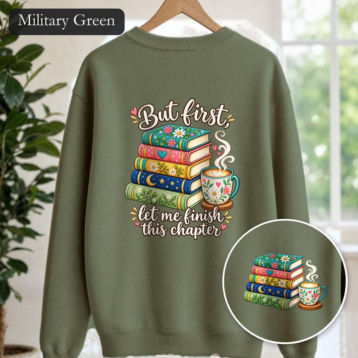 But First Let Me Finish This Chapter Shirt, Funny Book Lover Tee, Reader Gift, Bookish Bookworm Sweatshirt