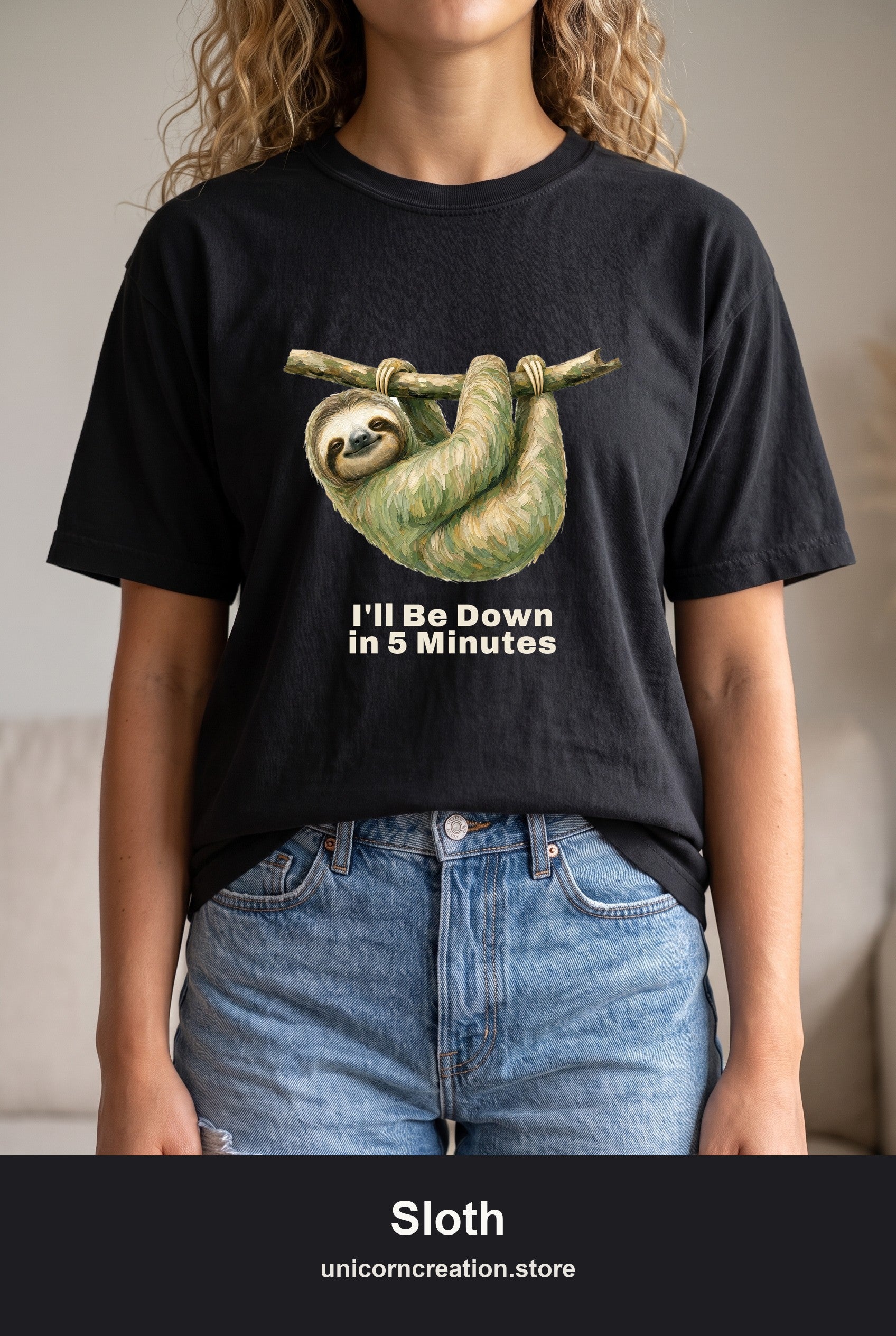 Sloth Shirt, I'll Be Down in 5 Minutes Tee, Funny Lazy Sloth Gift, Painterly Introvert Sweatshirt