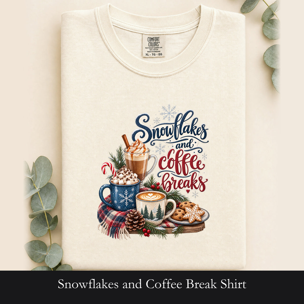 Snowflakes and Coffee Break Shirt | Winter Hot Cocoa Mug Design