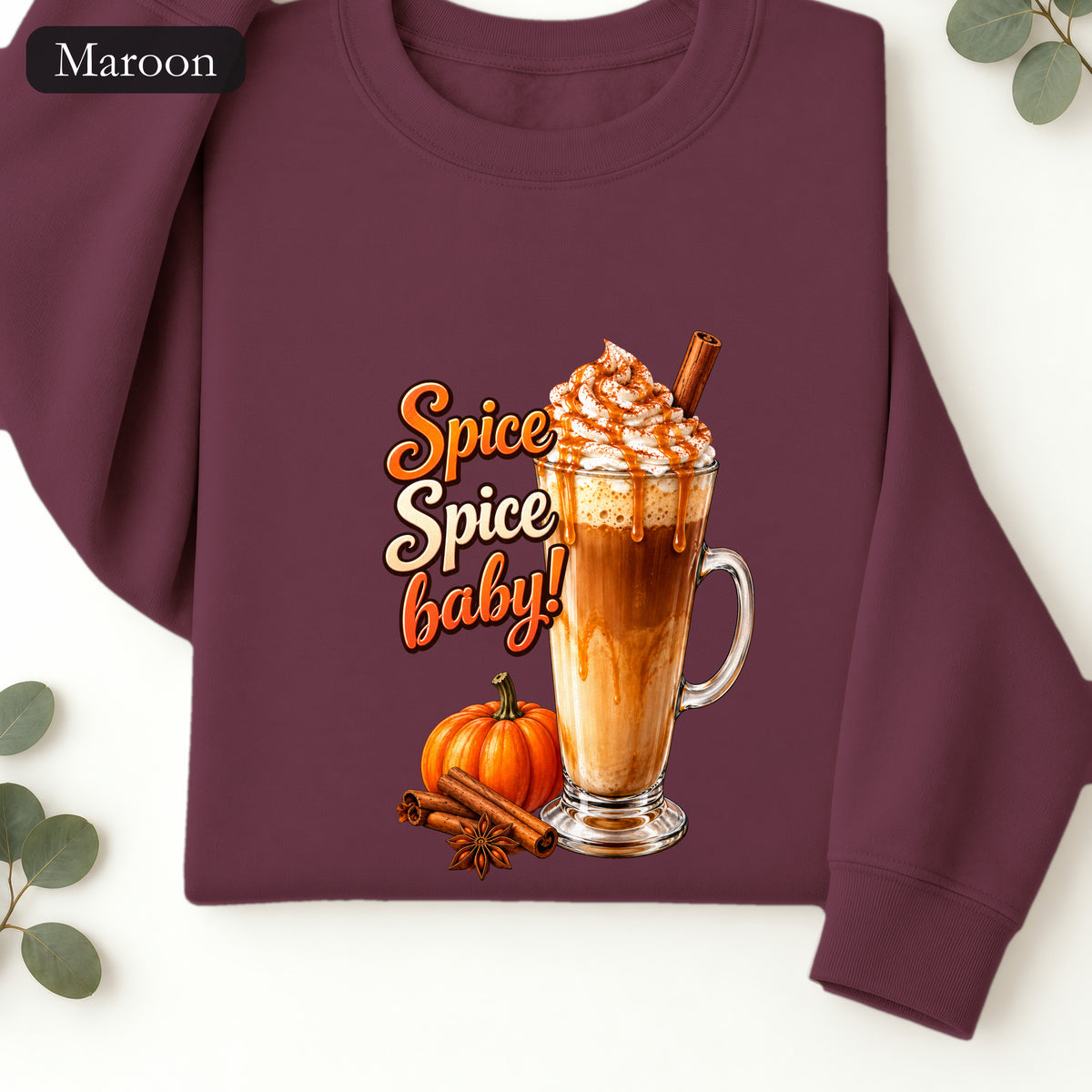 Spice Spice Baby Pumpkin Spice Latte Sweatshirt | Fall Coffee Crewneck