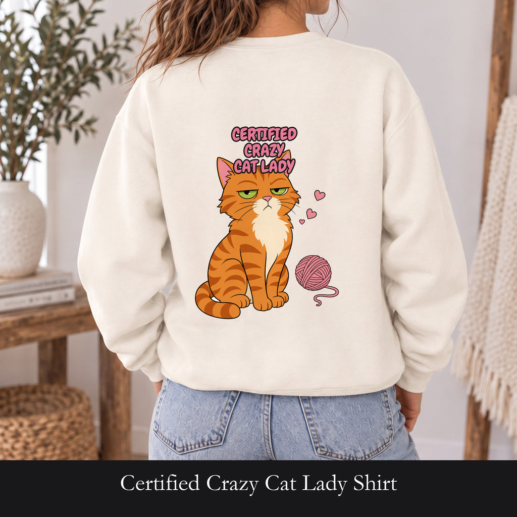 Certified Crazy Cat Lady Shirt, Orange Cat Mom Tee, Ginger Cat Lover Gift, Funny Cat Owner Sweatshirt