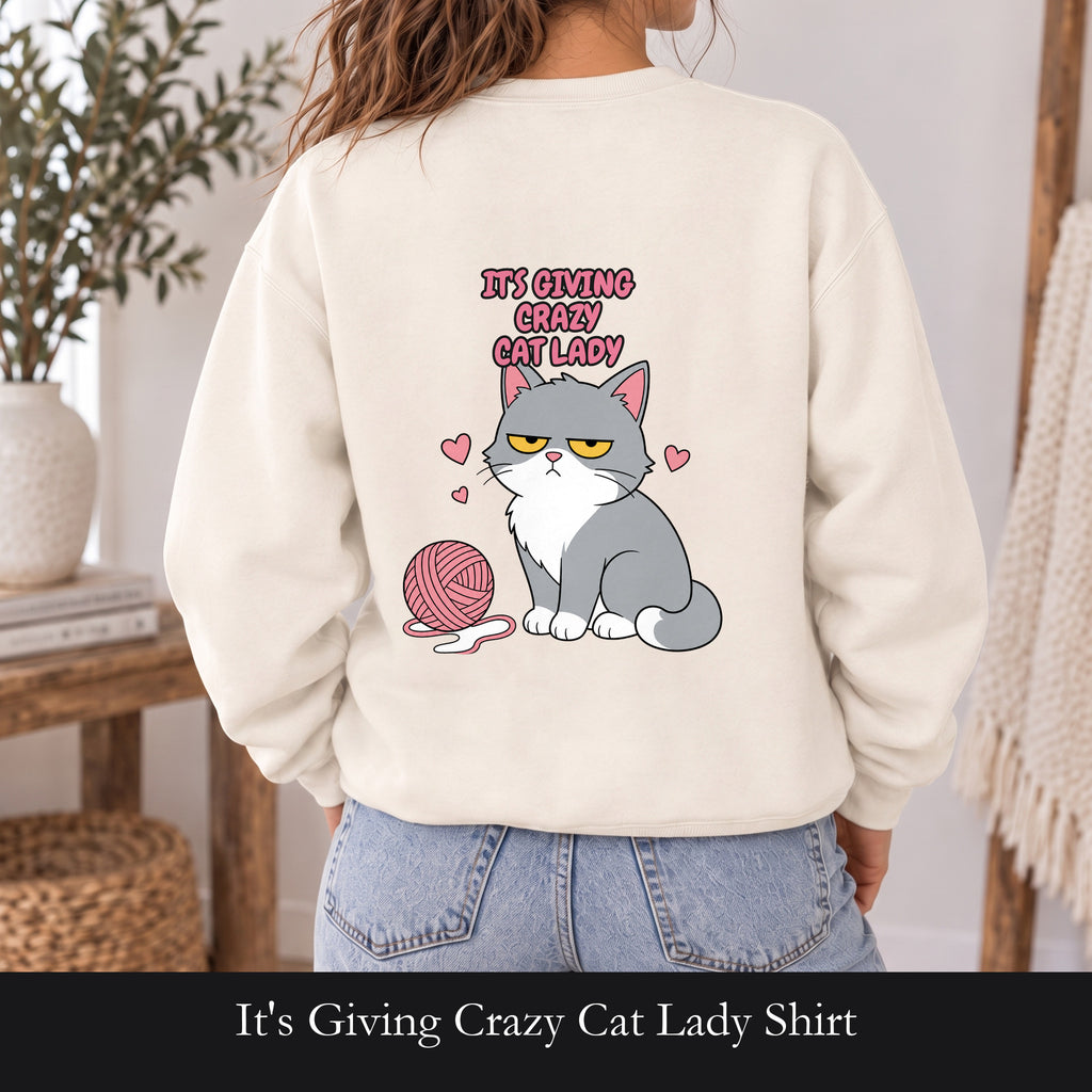 It's Giving Crazy Cat Lady Shirt, Grey Cat Mom Tee, Cat Lover Gift, Funny Cat Owner Sweatshirt