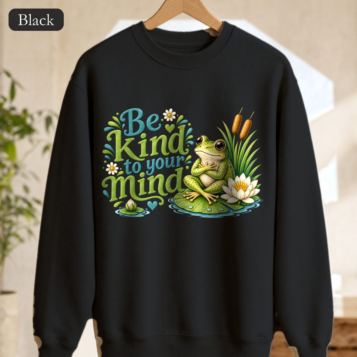 Be Kind To Your Mind Shirt, Cute Frog Tee, Mental Health Awareness Gift, Kawaii Frog Sweatshirt
