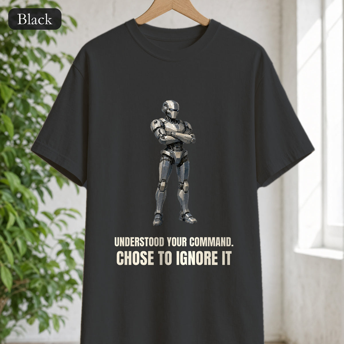 Understood Your Command Chose to Ignore It Shirt, Funny AI Robot Tee, Sarcastic Tech Programmer Gift, Sci-Fi Sweatshirt