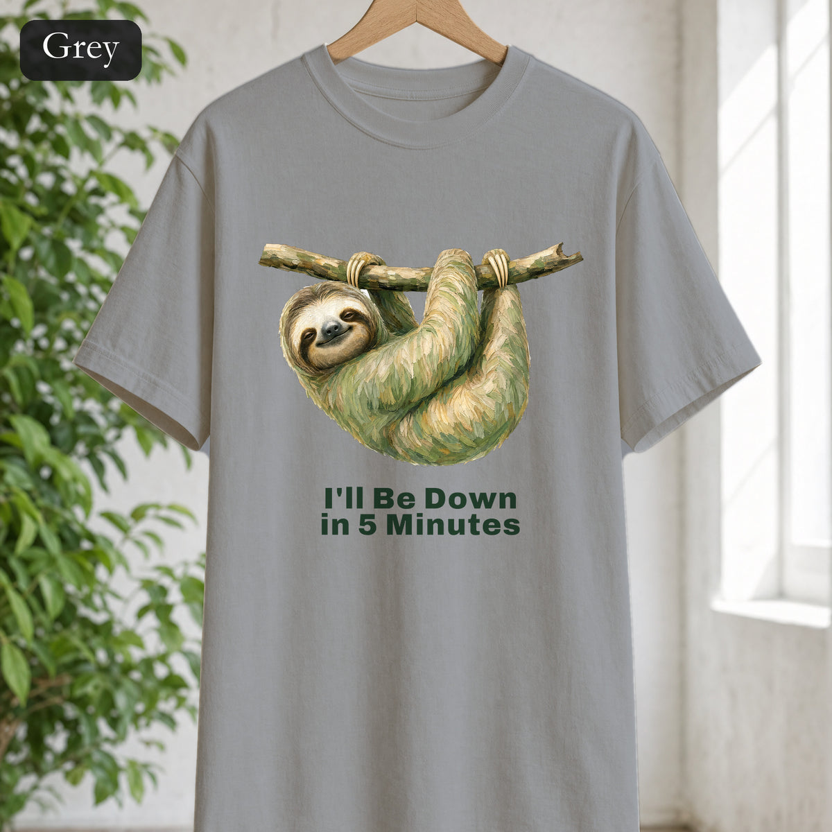 Sloth Shirt, I'll Be Down in 5 Minutes Tee, Funny Lazy Sloth Gift, Painterly Introvert Sweatshirt