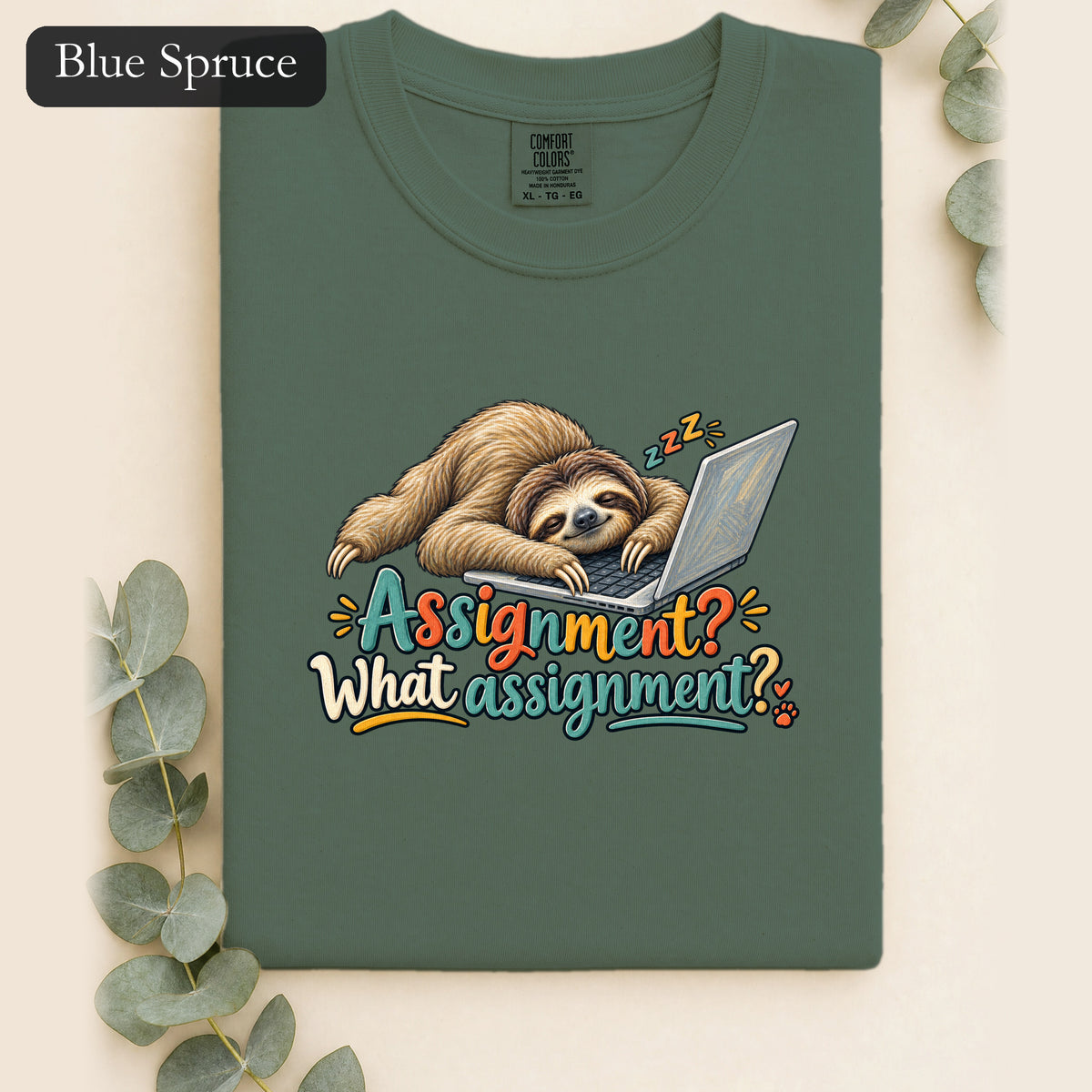 Sloth With Laptop Shirt, Assignment? What assignment? Funny Tee, Lazy Work From Home Gift, Painterly Sloth Shirt